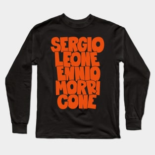 Sergio Leone and Enio Morricone - Cinema Masters Long Sleeve T-Shirt